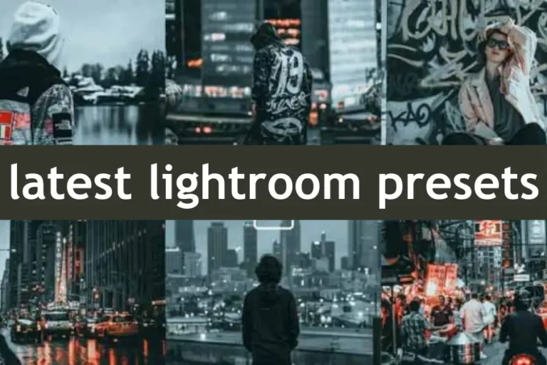 latest lightroom presets