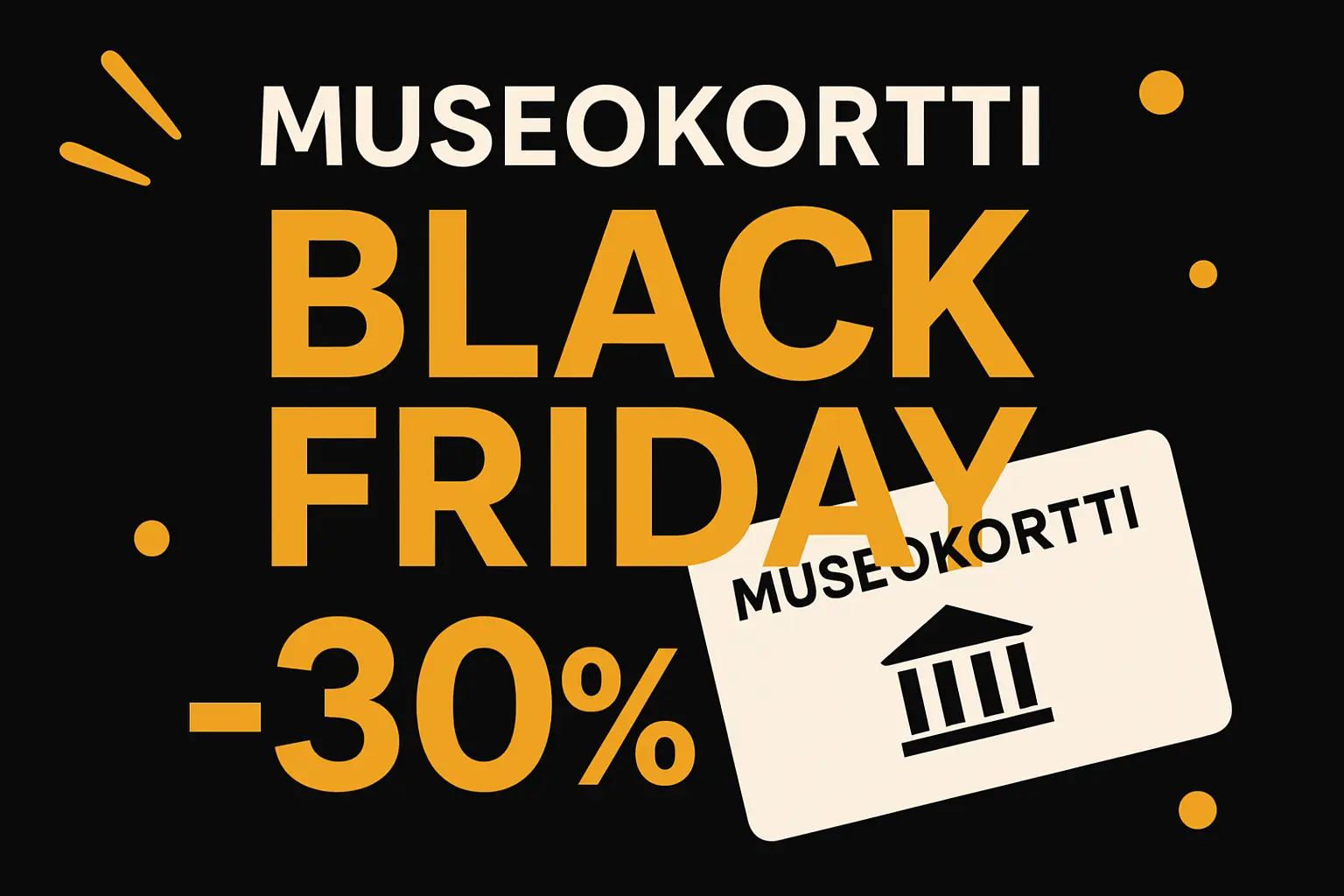 Museokortti Black Friday